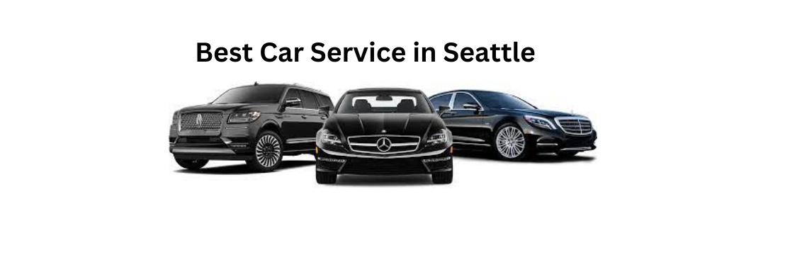 Best Car Service in Seattle