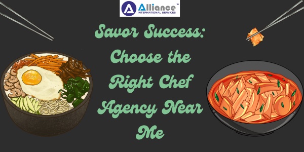 Savor Success: Choose the Right Chef Agency Near Me