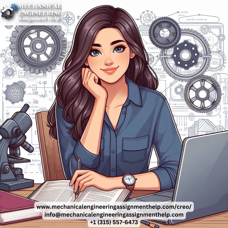 Navigating the Realm of Creo Assignment Help: Unveiling the Legitimacy of MechanicalEngineeringAssignmentHelp.com