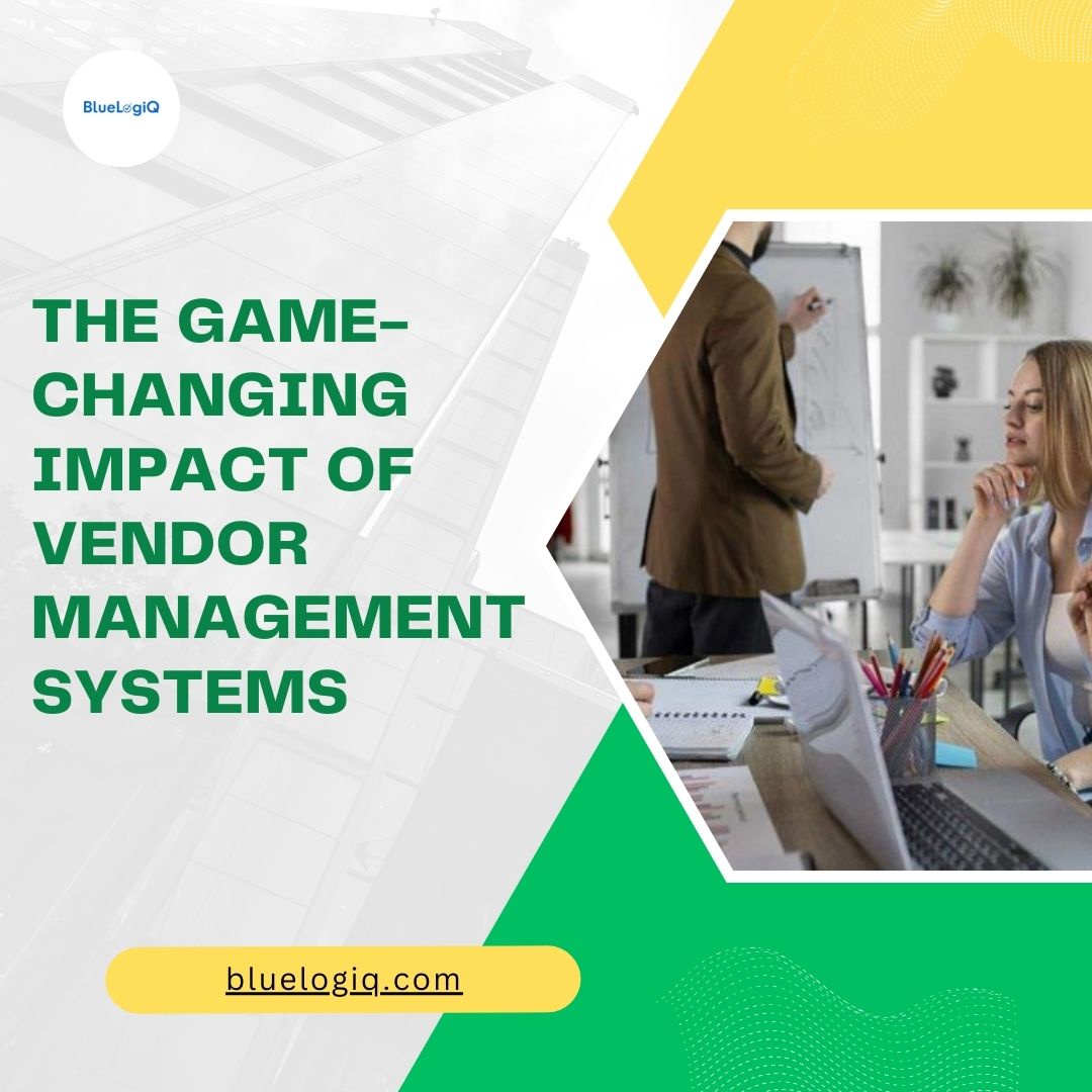 The Game-Changing Impact of Vendor Management Systems