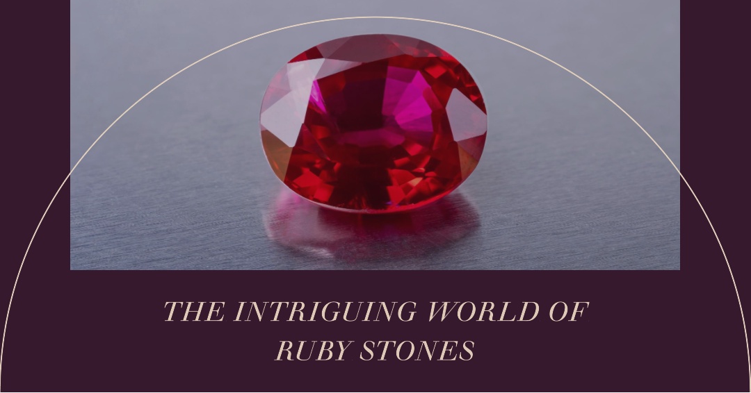 Natural Ruby: Unraveling the Beauty and Mystique
