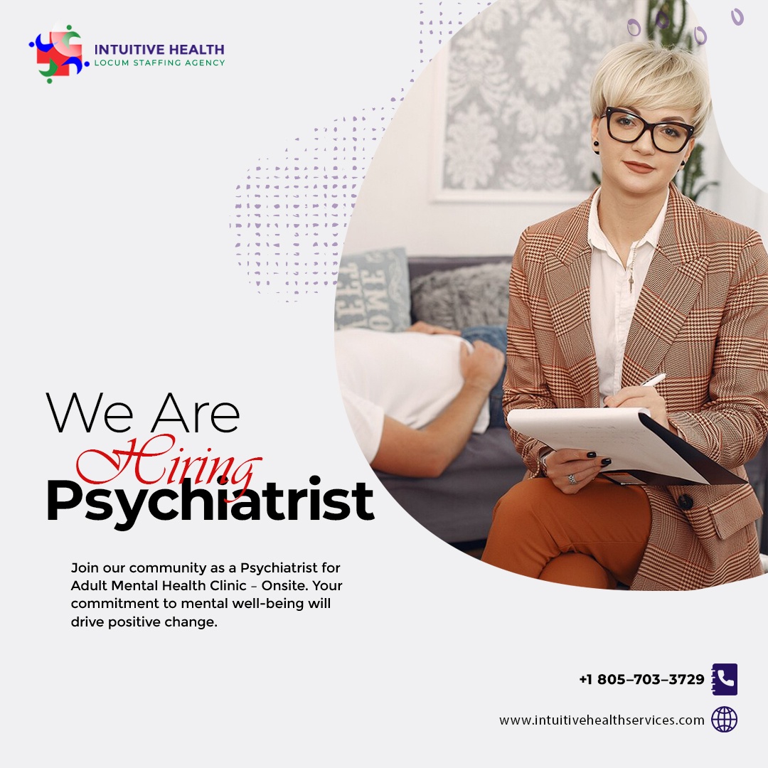 Psychiatrist Job Opening at Intuitive Health Services