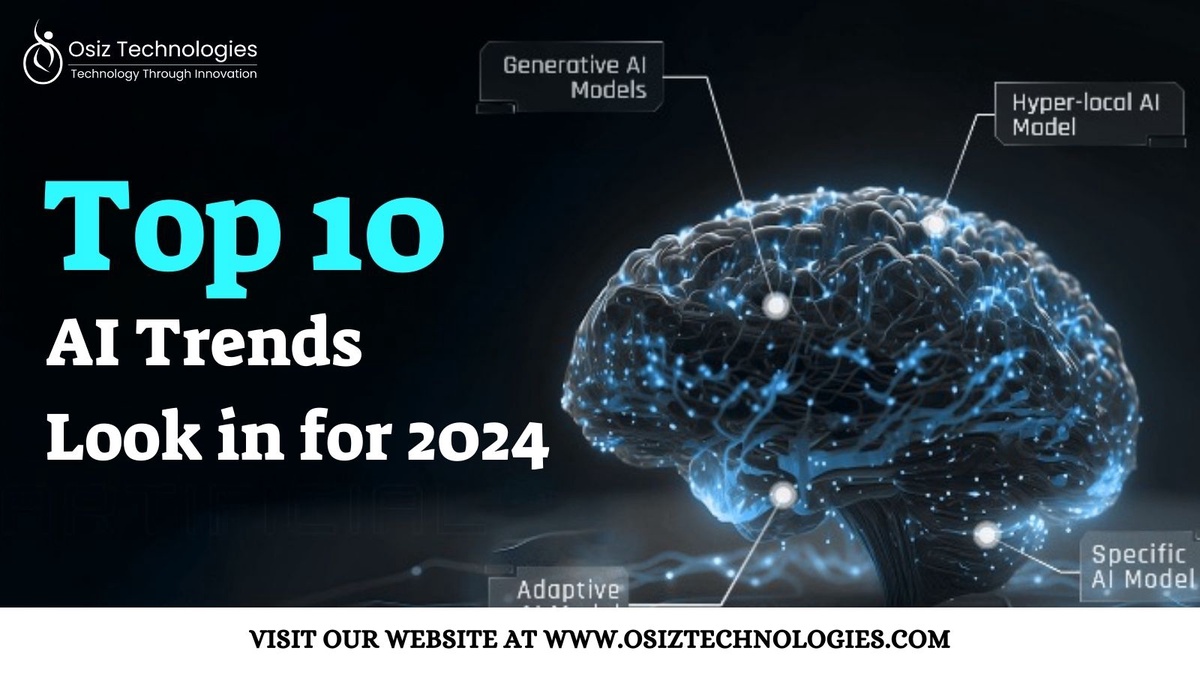 Top 10 AI Trends Look in for 2024