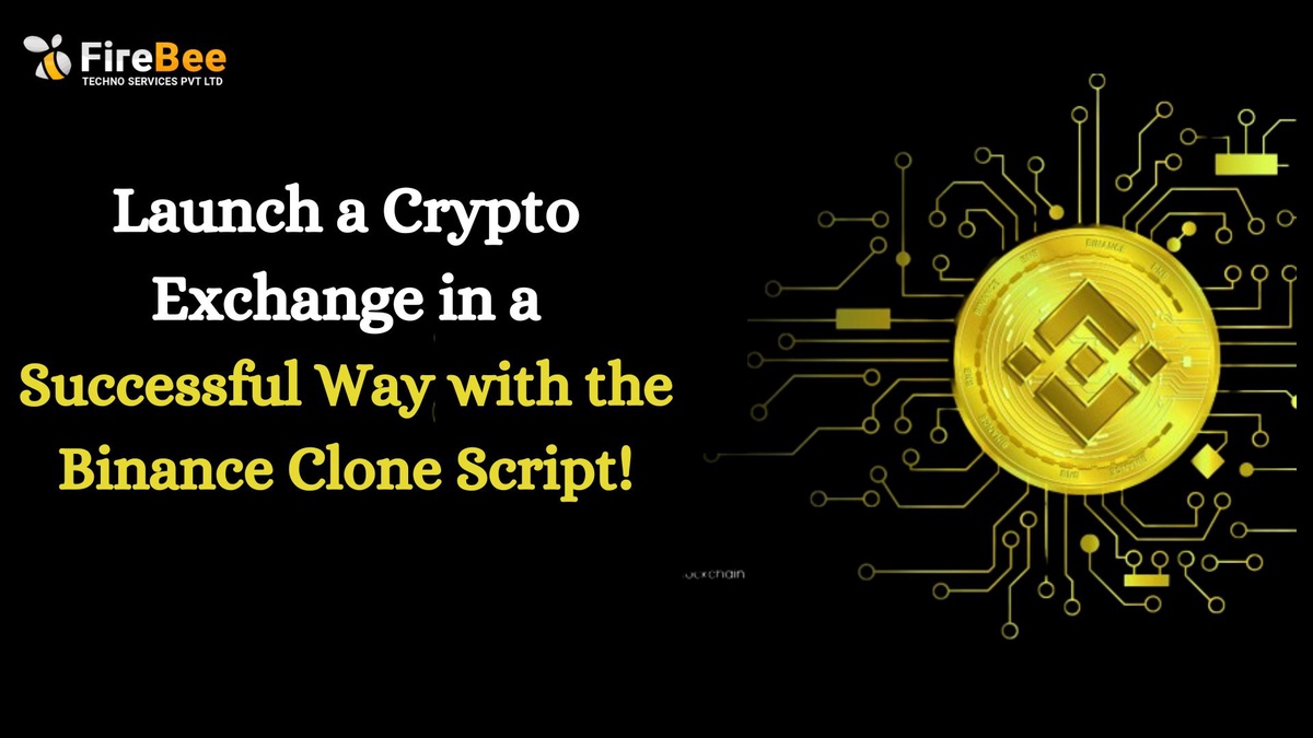 Launch a Crypto Exchange in a Successful Way with the Binance Clone Script!