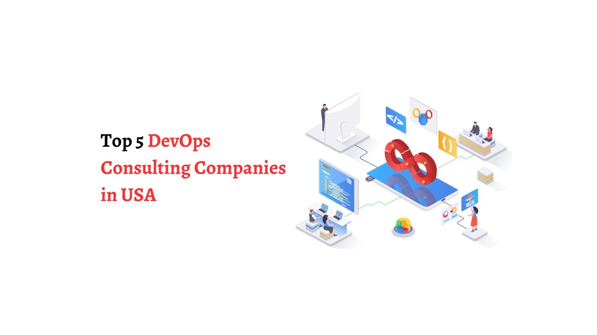 Top 5 DevOps Consulting Companies in USA