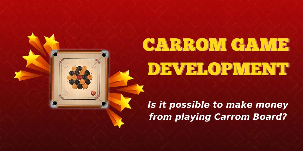 Is it possible to make money from playing Carrom Board?