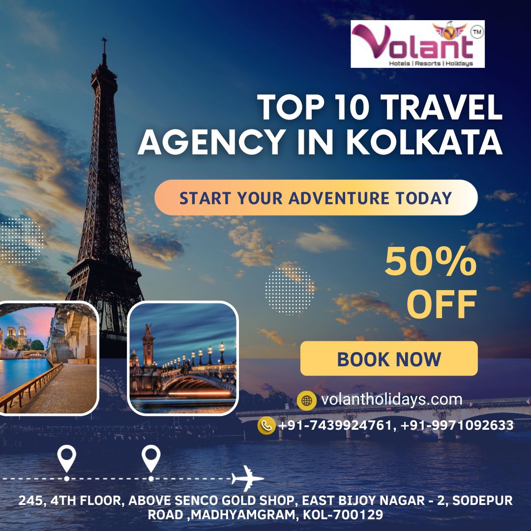 Volant Holidays: Elevating Travel Experiences as the Top 10 Travel Agency in Kolkata