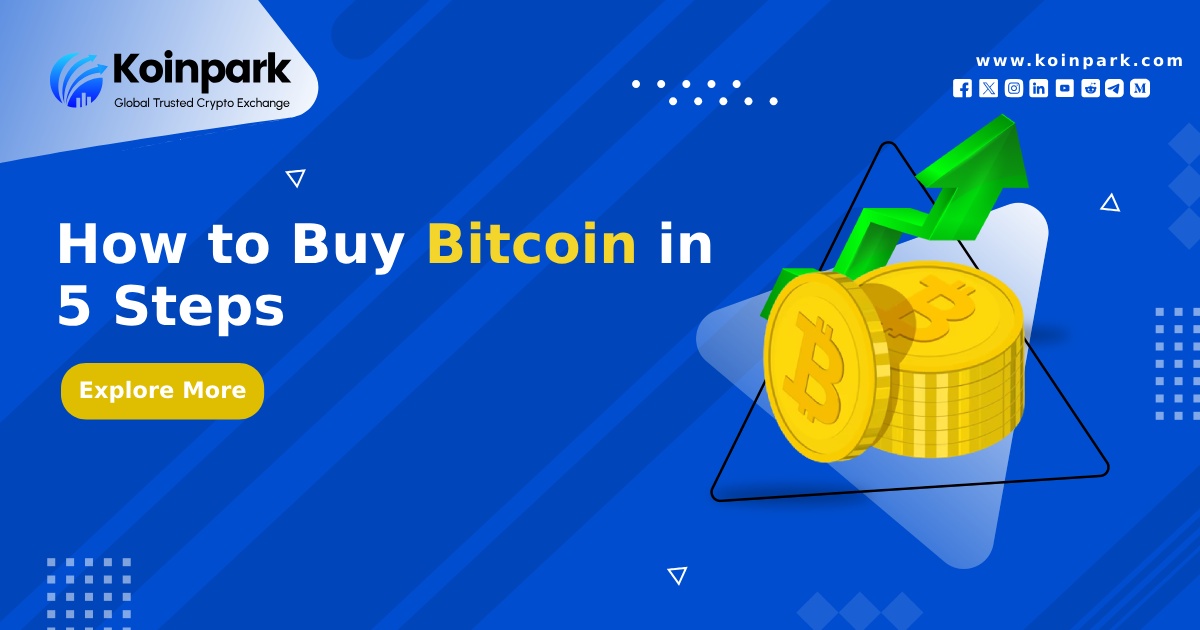 How to Buy Bitcoin in 5 Steps?