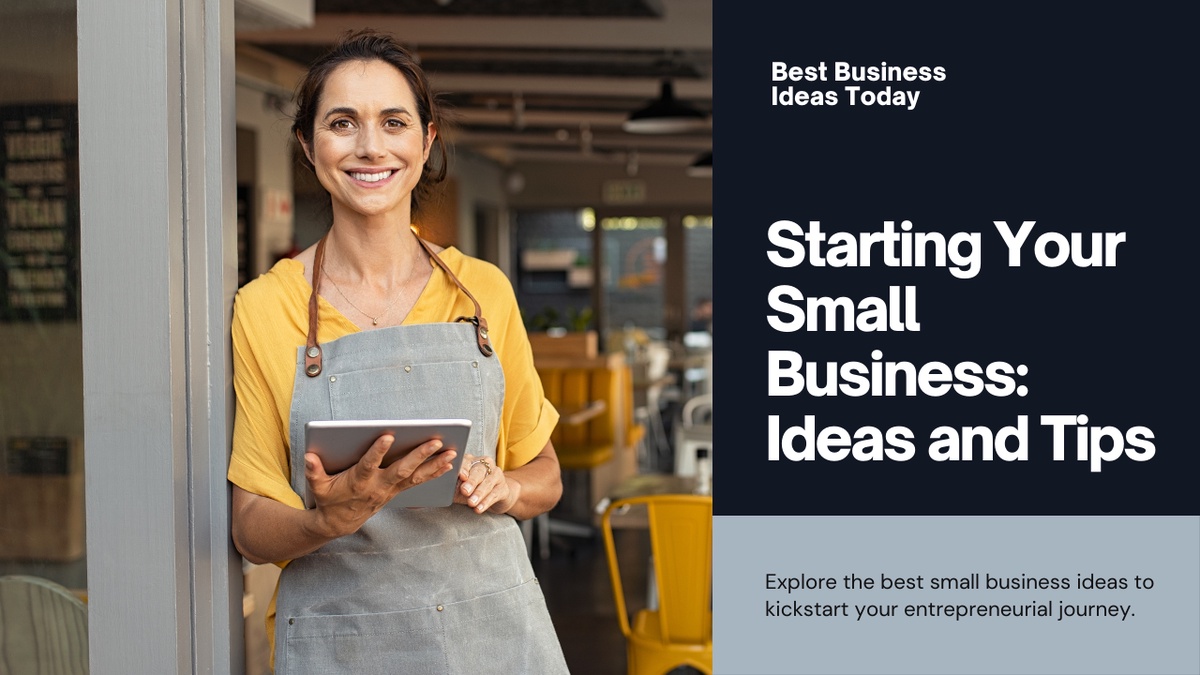 Best Small Business Ideas To Start Today