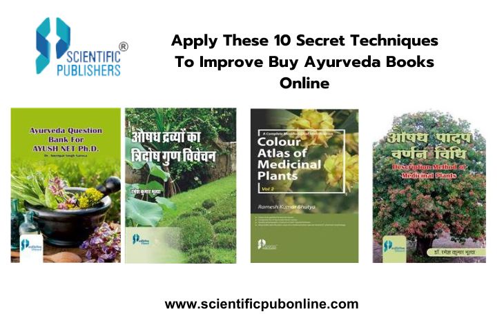 Apply These 10 Secret Techniques to Improve Buy Ayurveda Books Online