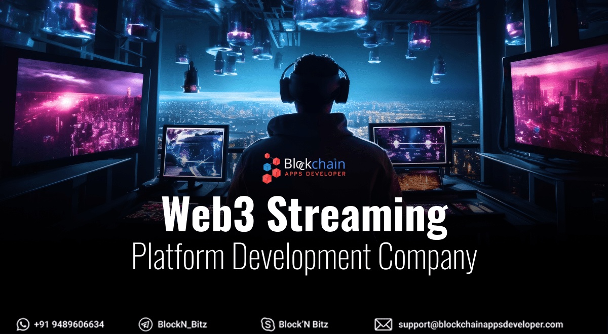 Web3 Streaming Platform Development Company