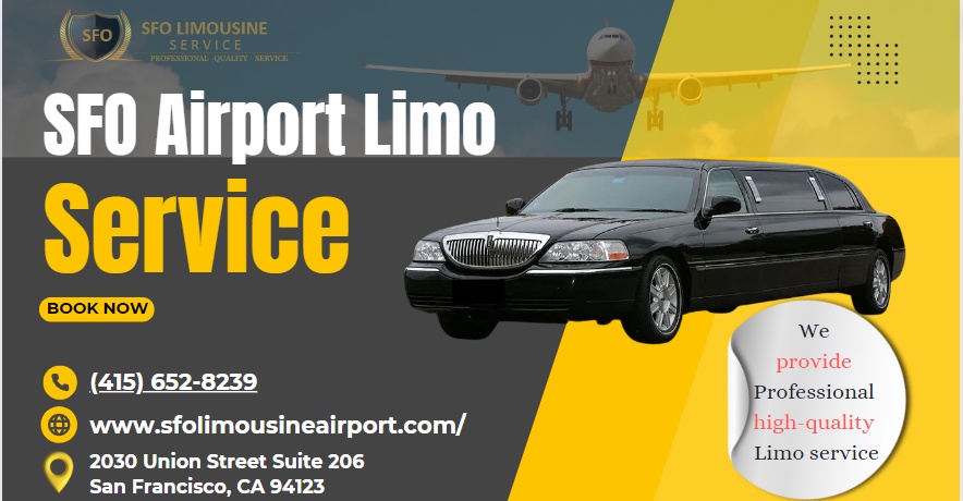 Luxury and Convenience at the SFO Airport: SFO Limo Services & Airport Travel