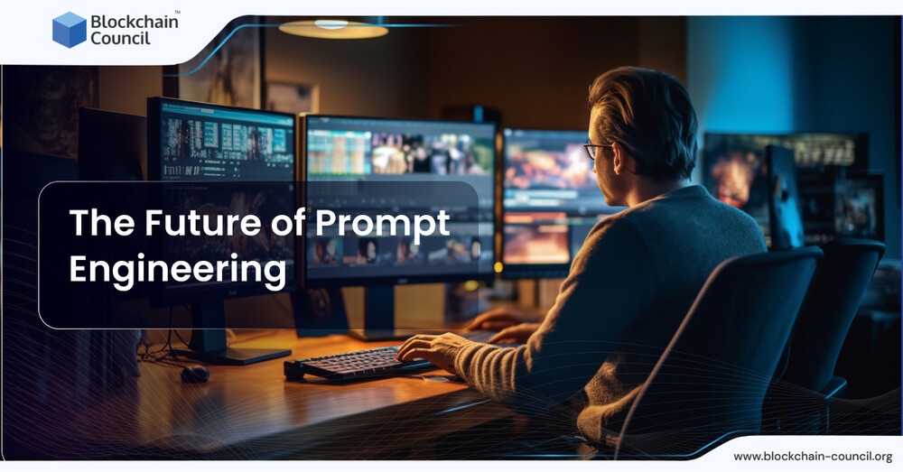 The Future of Prompt Engineering