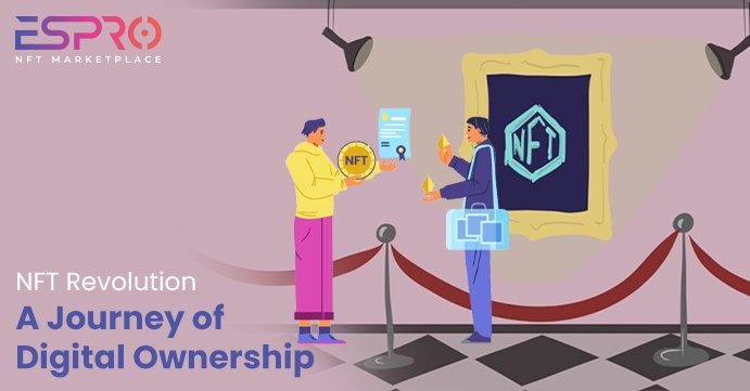 NFT Revolution: Embarking on a Journey of Digital Ownership