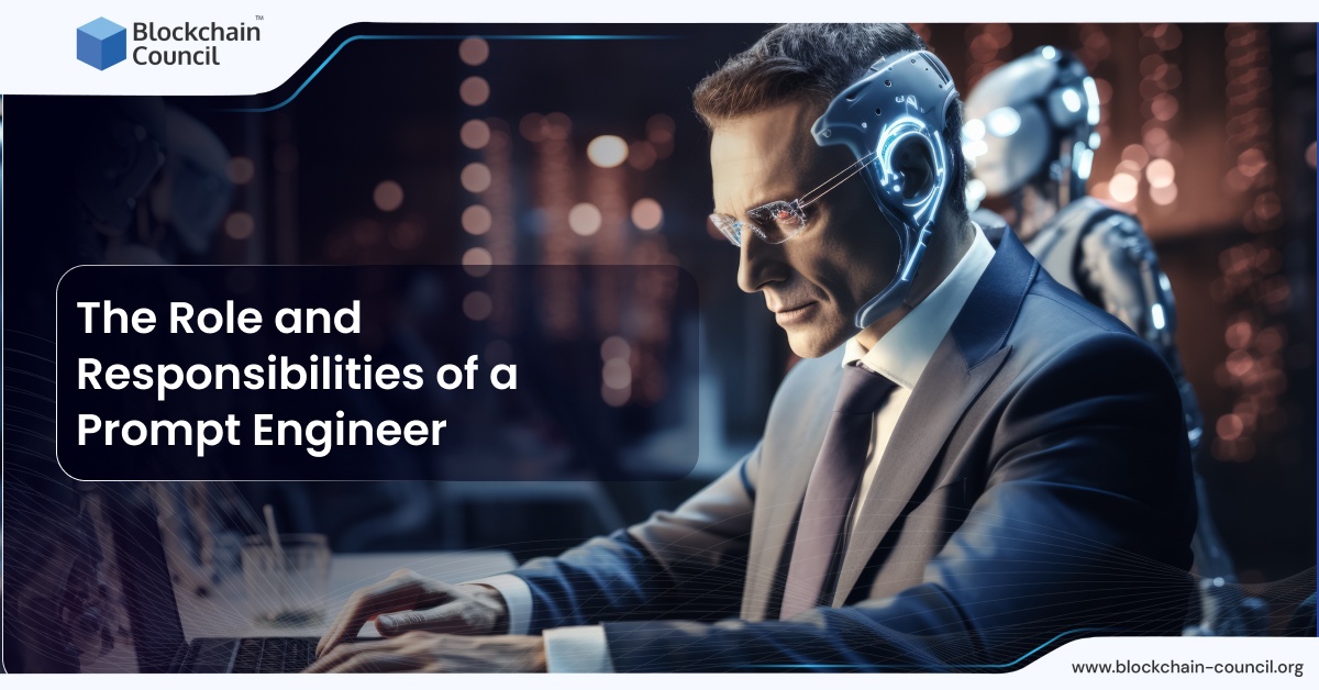 The Role and Responsibilities of a Prompt Engineer