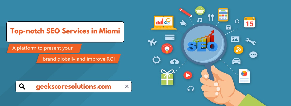 Top-notch SEO Services in Miami by Geeks Core Solutions