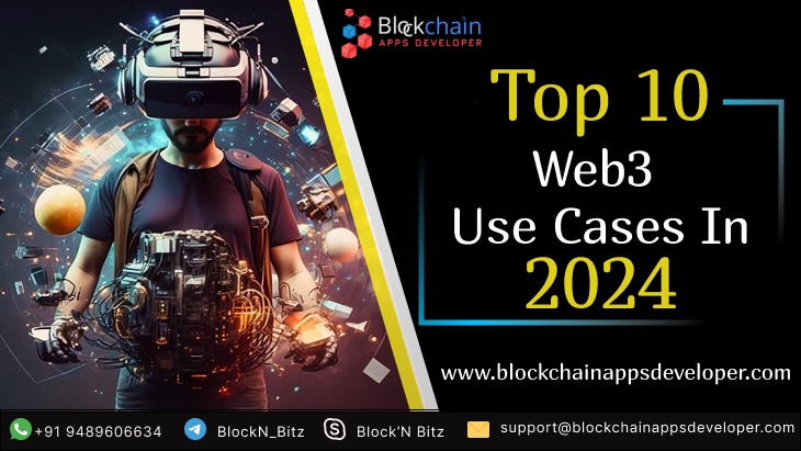 Top 10 Web3 Use Cases in 2024