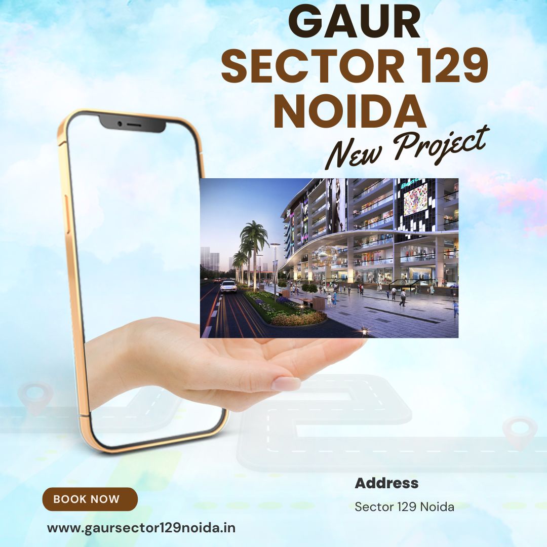Gaur Sector 129 Noida Commercial – What Does It Include