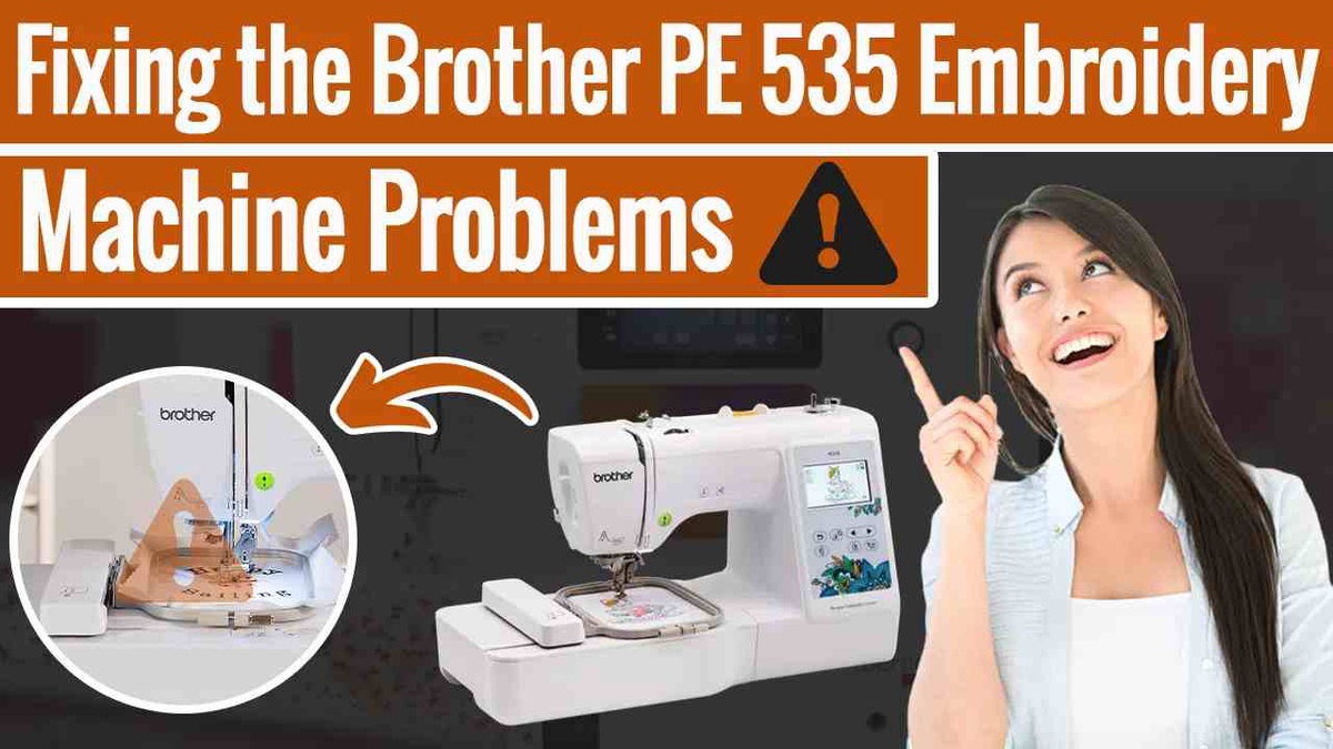 Fixing The Brother PE 535 Embroidery Machine Problems