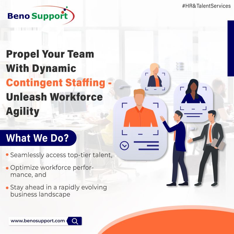 Propel Your Team With Dynamic Contingent Staffing - Unleash Workforce Agility