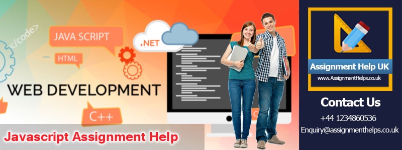 Get help with your Javascript Assignment Help.