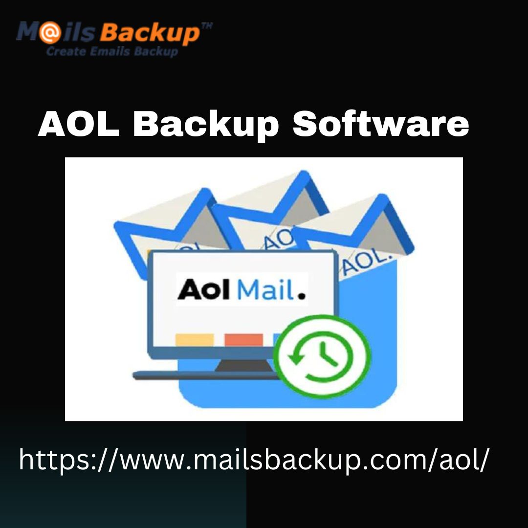 Safeguard Your AOL Email Data with Top-Notch AOL Backup Software