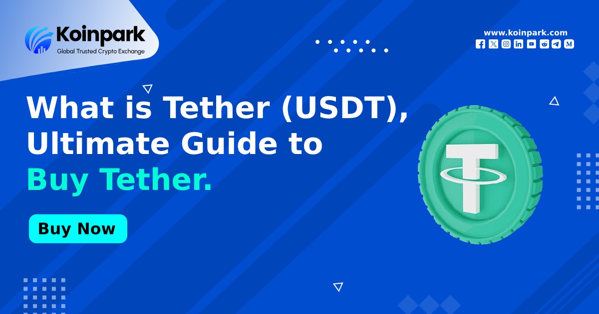 What is Tether (USDT) | Ultimate Guide to Buy Tether Cryptocurrency