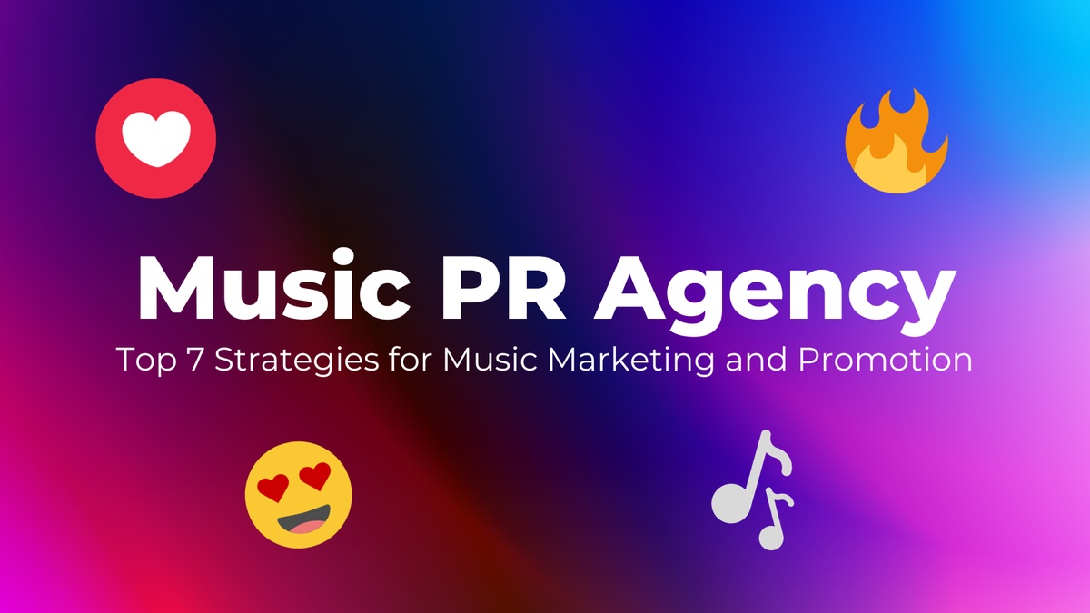 Top 7 Strategies for Music Marketing and Promotion