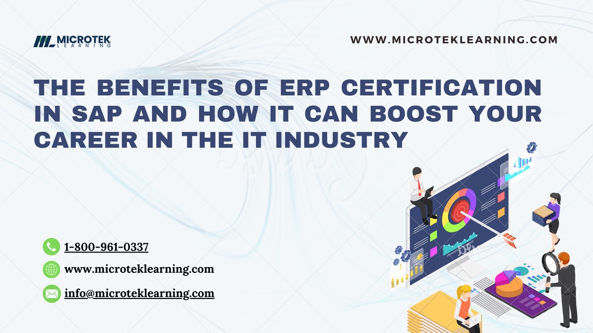 The Benefits of ERP Certification in SAP and How it Can Boost Your Career in the IT Industry