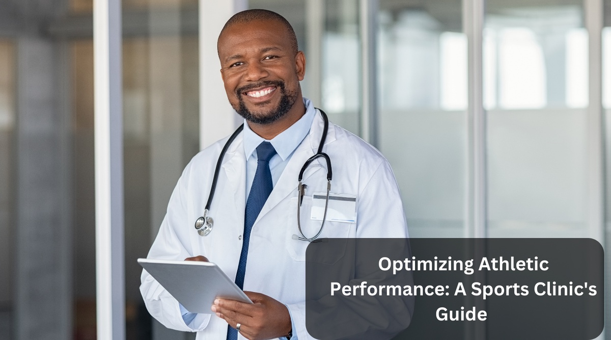 Optimizing Athletic Performance: A Sports Clinic's Guide