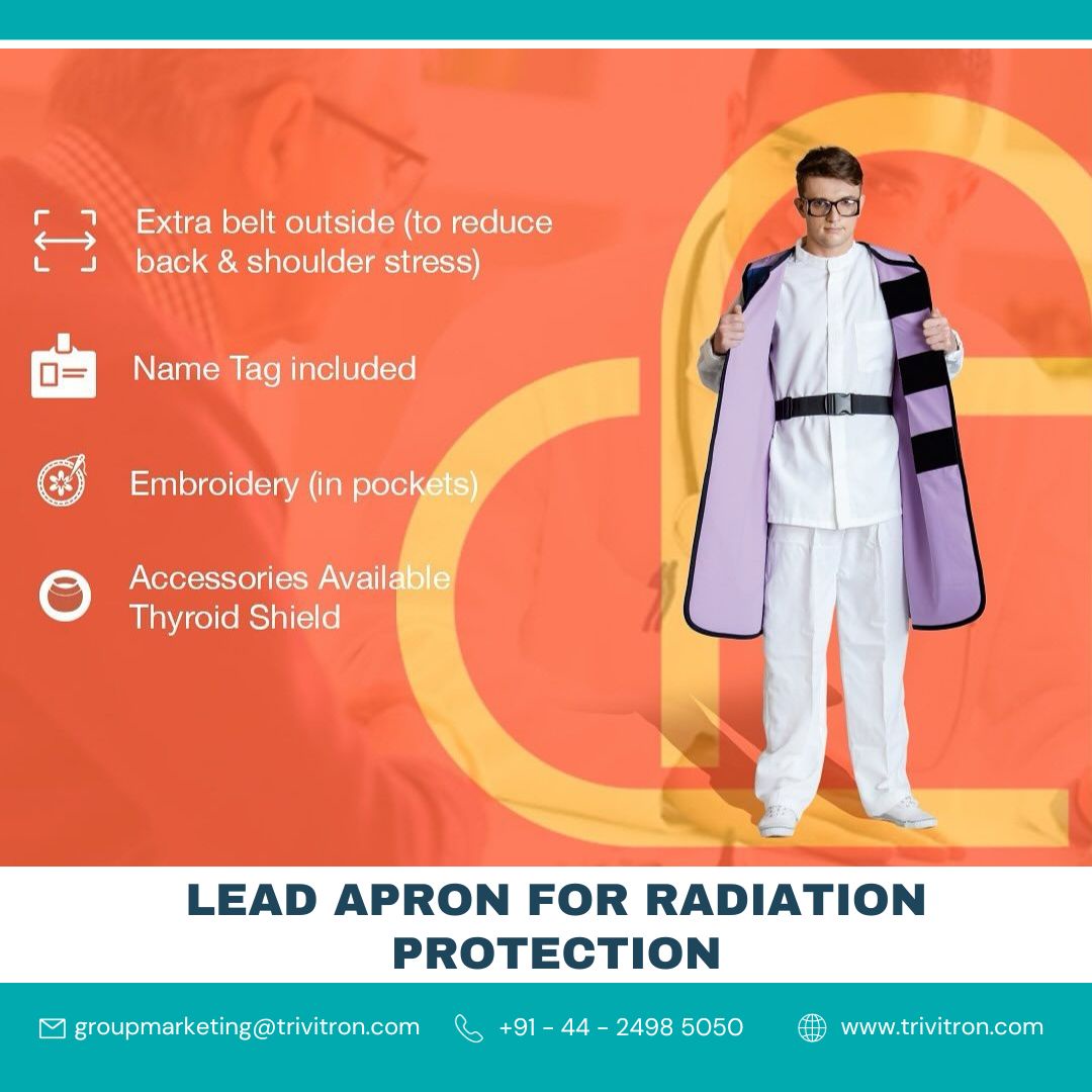 Safe, Comfortable, and Customizable: Trivitron's Advanced Lead Aprons Redefine Protection