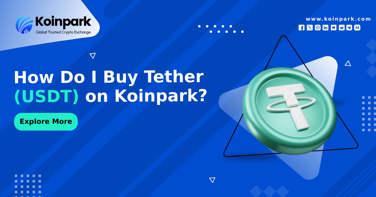 How Do I Buy Tether (USDT) on Koinpark?
