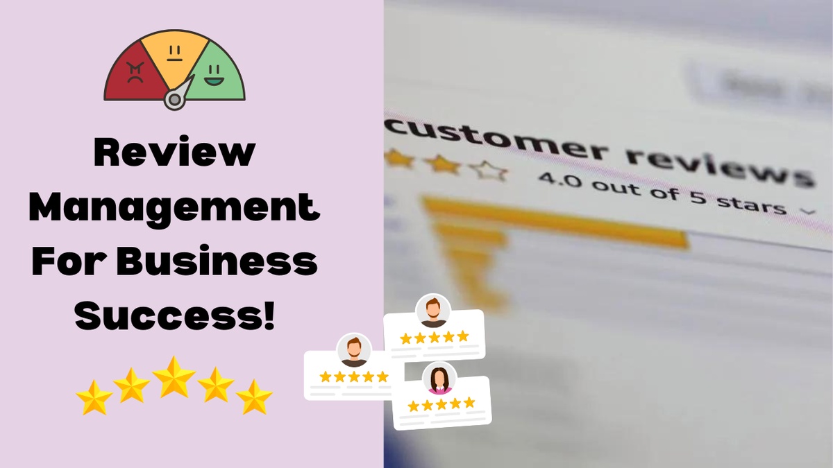 What is Review Management, and how Business Succeed with it!
