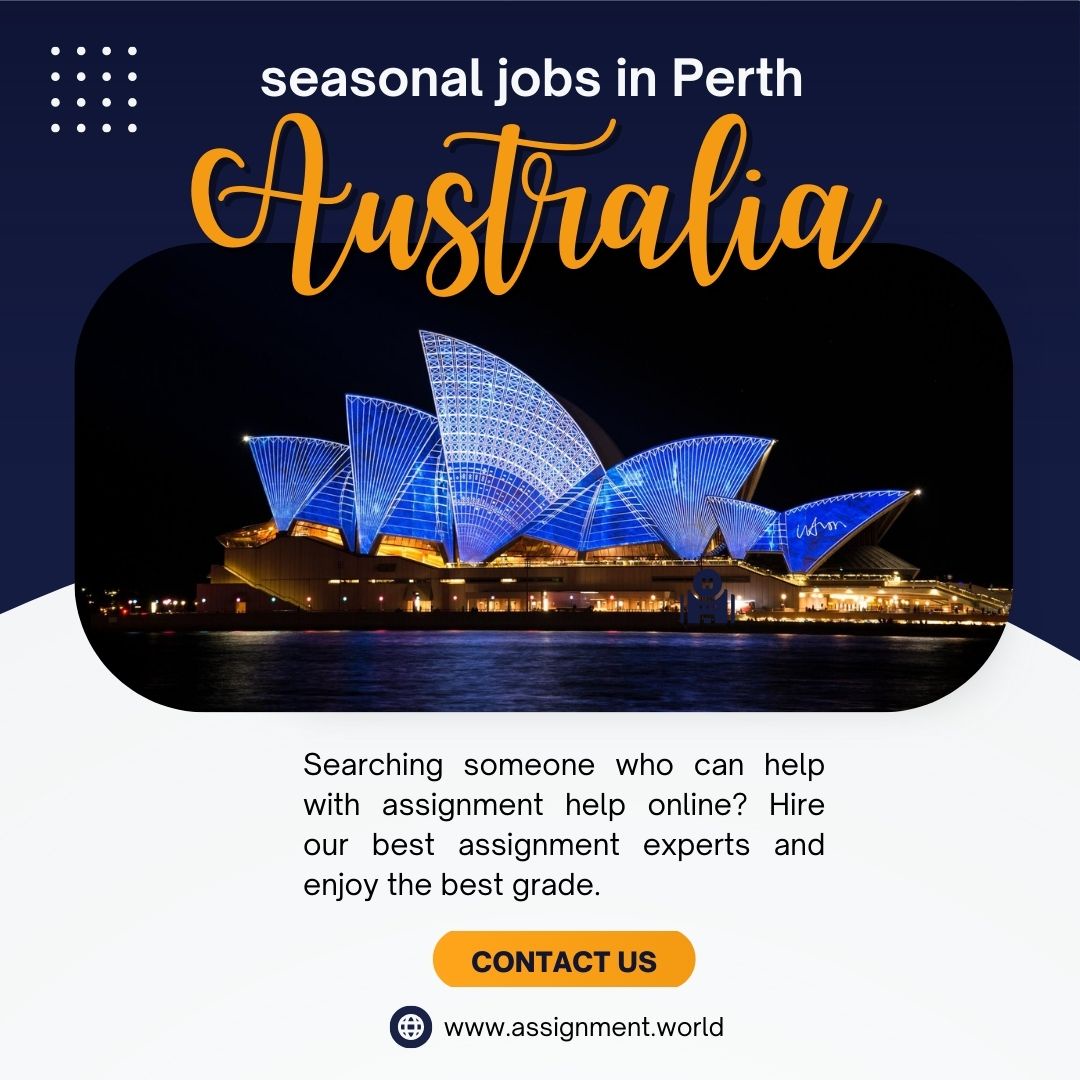 Exploring Seasonal Employment Opportunities in Perth, Australia