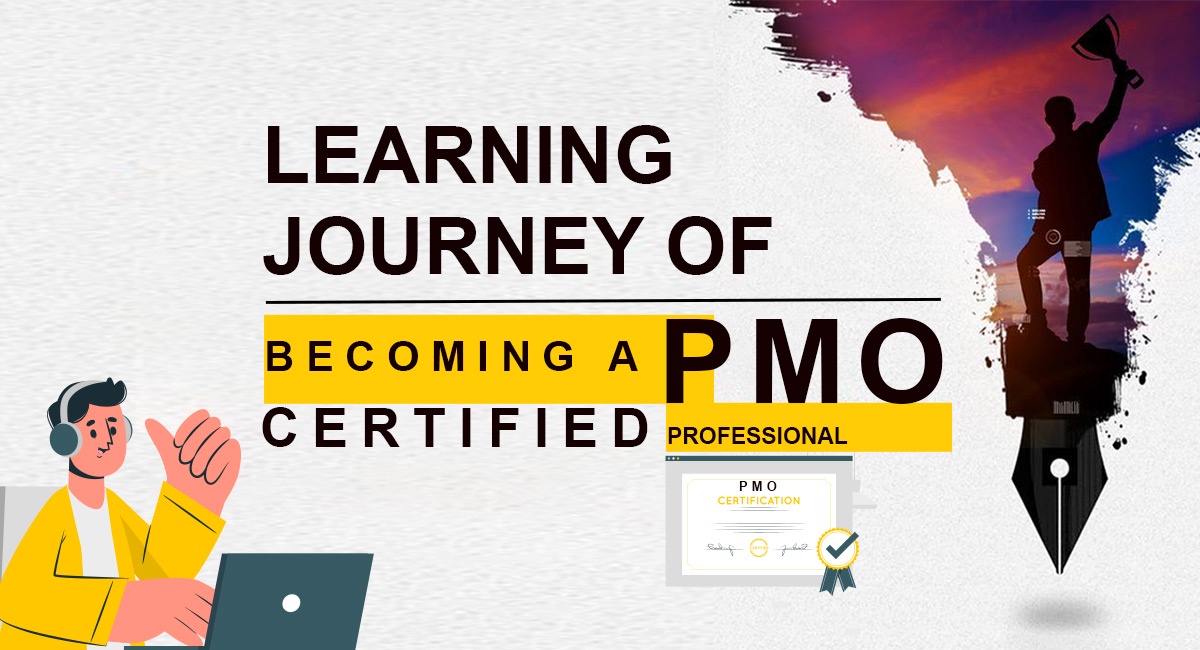 My Learning Journey of Becoming a Certified PMO Professional