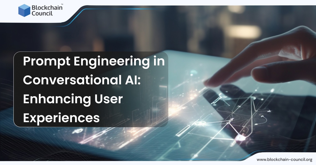 Prompt Engineering in Conversational AI: Enhancing User Experiences