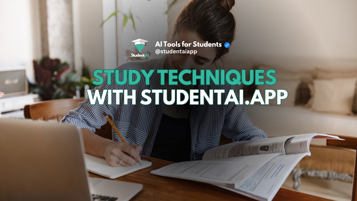 Unleashing the Power of Smart Learning: Study Techniques by StudentAI.app