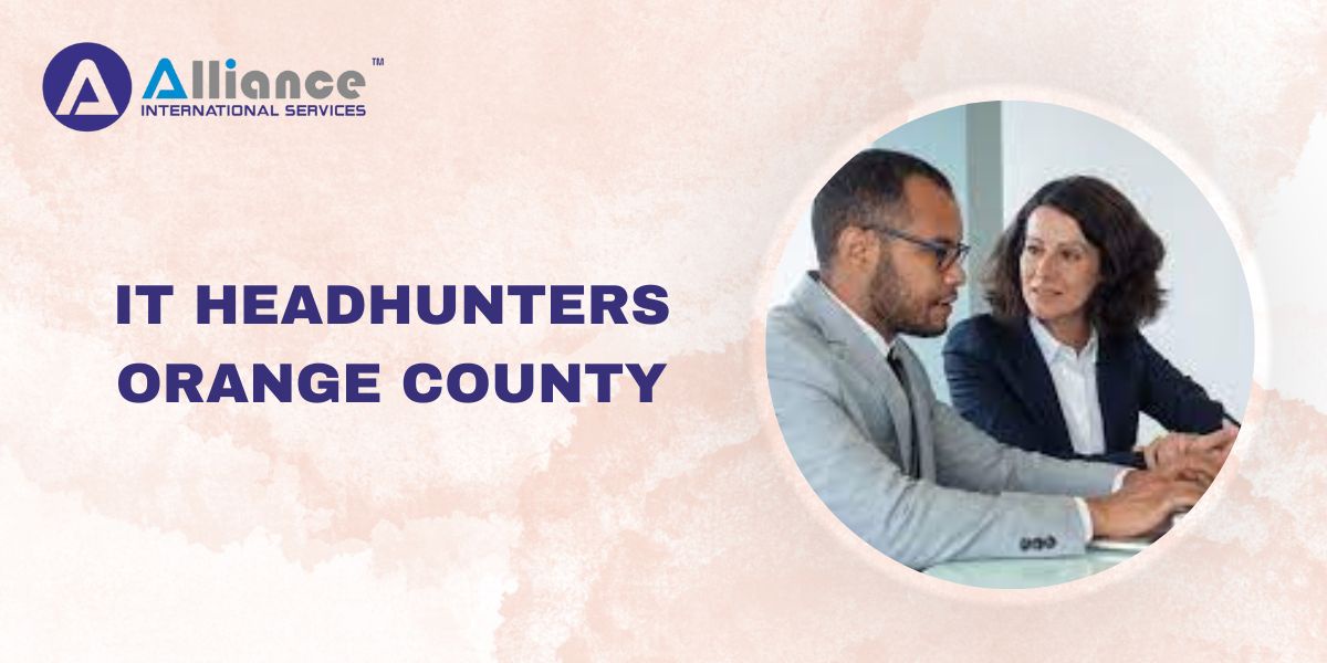 How Can IT Headhunters in Orange County Help Your Business?