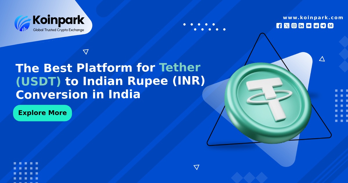 The Best Platform for Tether (USDT) to Indian Rupee (INR) Conversion in India