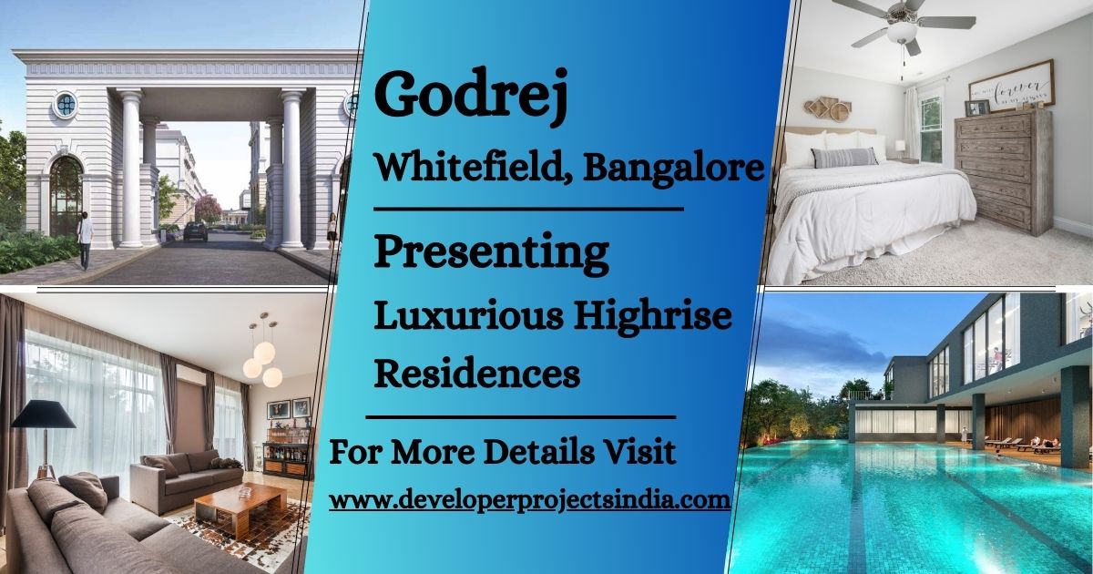 Godrej Whitefield - Elevate Your Living to the Pinnacle of Luxury in Bangalore's Skyline