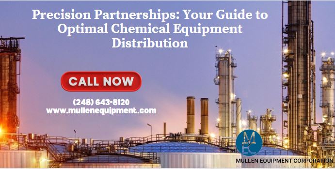 Precision Partnerships: Your Guide to Optimal Chemical Equipment Distribution