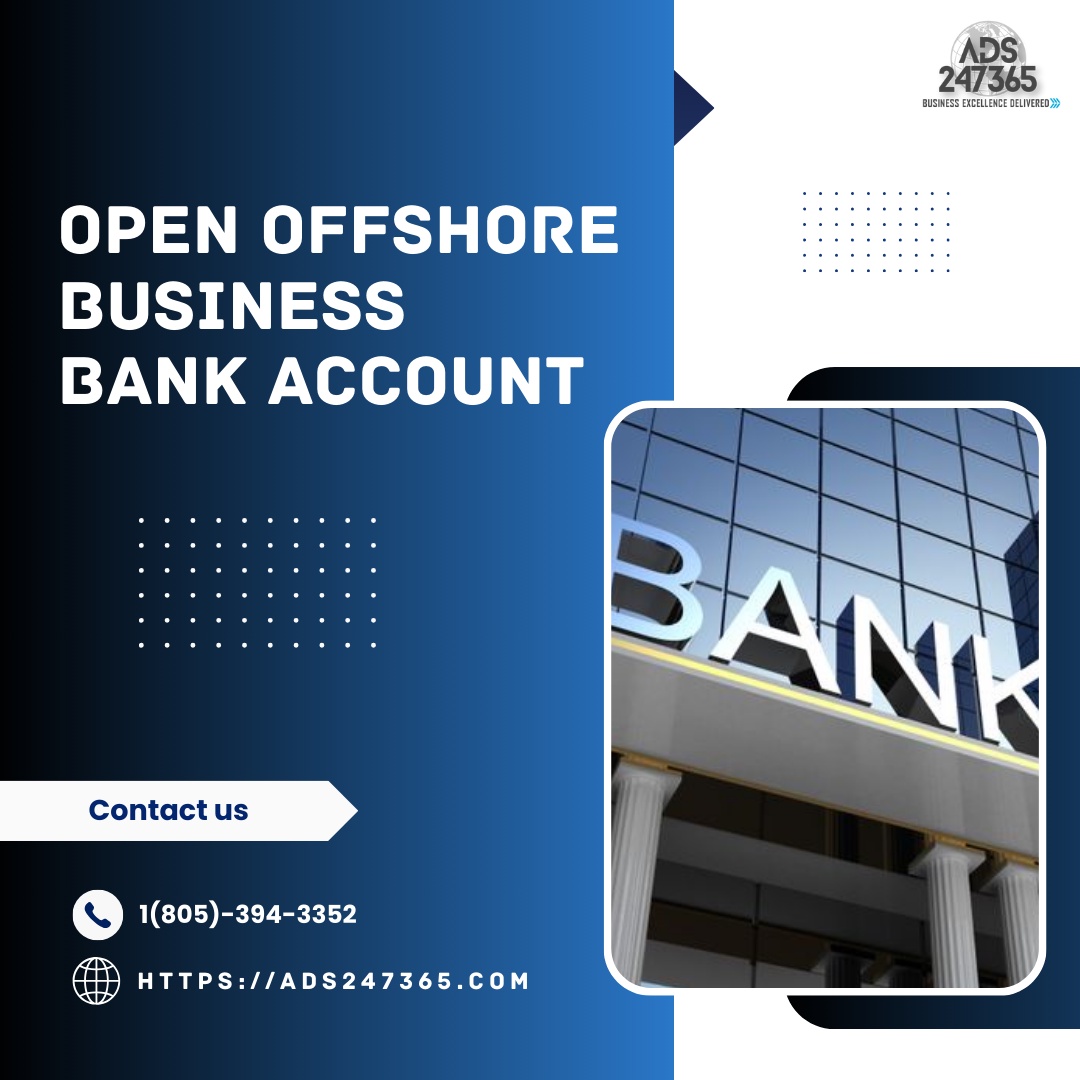 What Are The Essential Steps Involved In Opening An Offshore Business Bank Account?