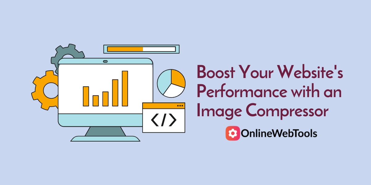 Boost Your Website's Performance with an Image Compressor