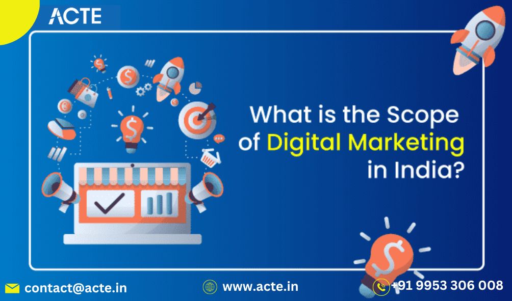 Unlocking the Potential: The Scope of Digital Marketing in India