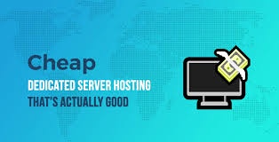 Unleashing the Power of Cheap Dedicated Servers for Your Business