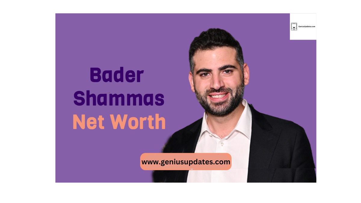 Strategic Investments and Success: Decoding Bader Shammas Net Worth