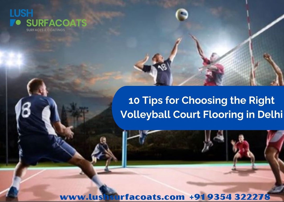 10 Tips for Choosing the Right Volleyball Court Flooring in Delhi
