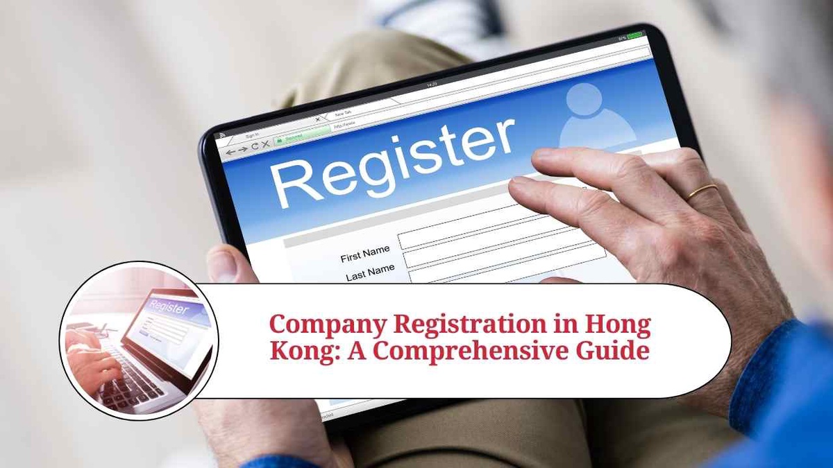 A Comprehensive Guide to Hong Kong Company Registration — 3ECPA