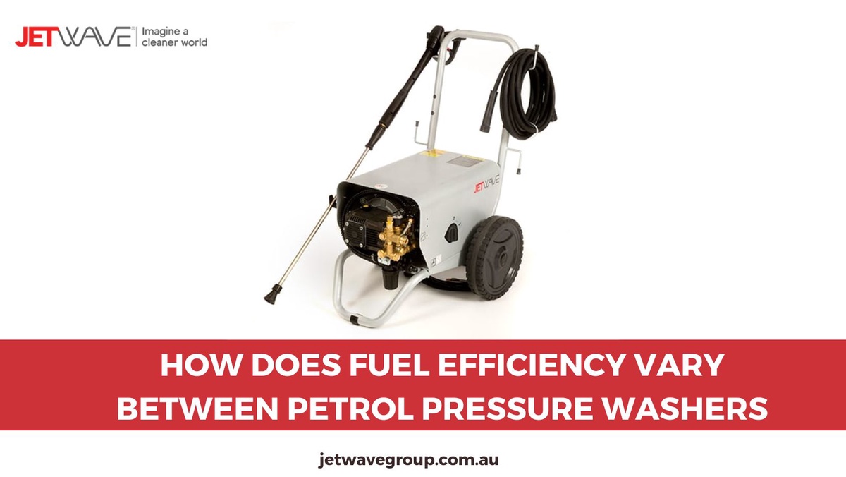 How Does Fuel Efficiency Vary Between Petrol Pressure Washers?