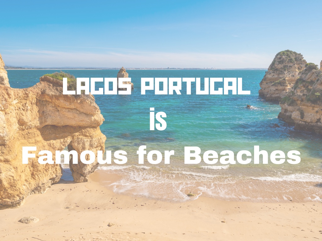 Does Lagos Portugal have nice beaches?